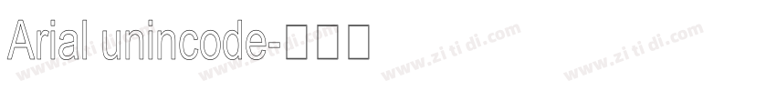 Arial unincode字体转换